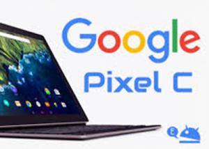 جوجل تُطلق أول تحديثٍ رسميّ للحاسب اللوحيّ Pixel C